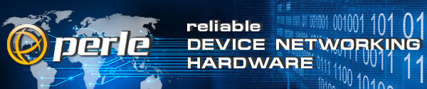 Perle Reliable Device Networking Hardware Newsletter